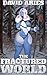 The Fractured World