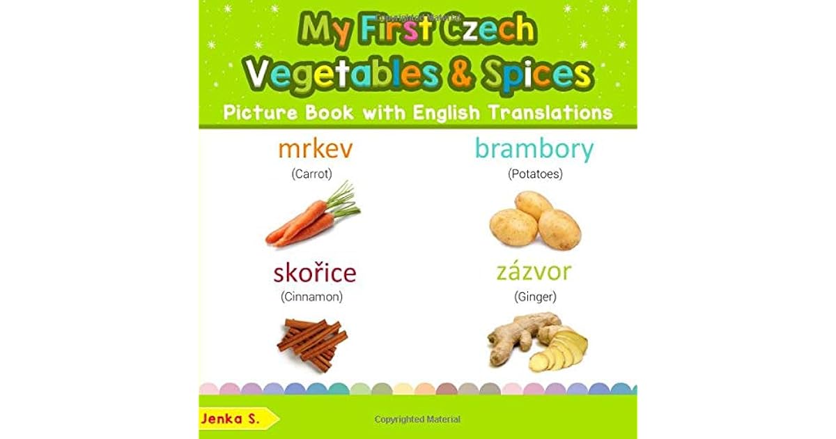 My First Czech Vegetables & Spices Picture Book with English