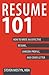 Resume 101: How to Write an...
