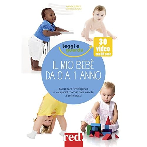 Il Mio Bebe Da 0 A 1 Anno By Pascale Pavy