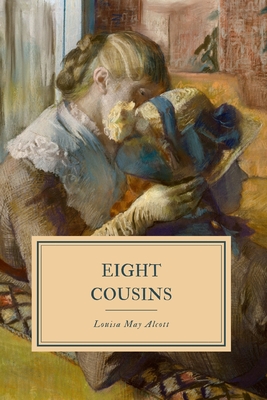 Eight Cousins: or, The Aunt-Hill