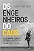 Os Engenheiros do Caos