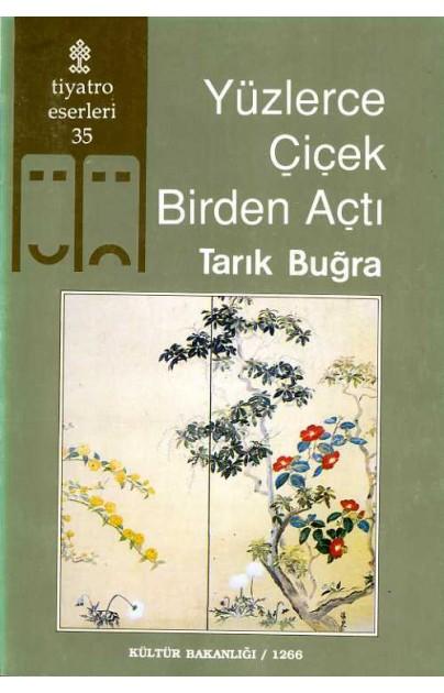 Yüzlerce Çiçek Birden Açtı (Paperback)