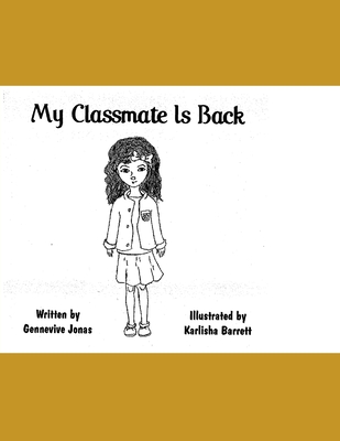 MY CLASSMATE IS BACK