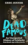 Dead Famous: An U...