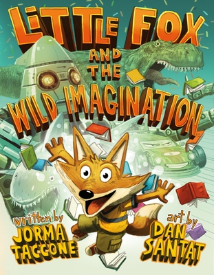 Little Fox and the Wild Imagination (Hardcover)