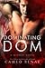 Dominating Dom (A Midway No...