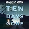 Ten Days Gone by Beverly Long