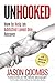 Unhooked by Jason Coombs