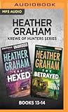 Heather Graham Krewe of Hunters Series: Books 13-14: The Hexed / The Betrayed