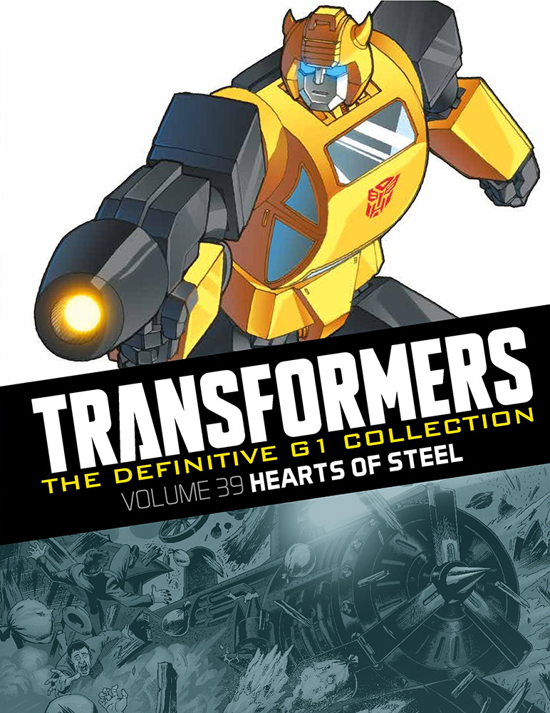 Hearts of Steel (Transformers the Definitive G1 Collection volume 39)