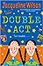 Double Act by Jacqueline Wilson