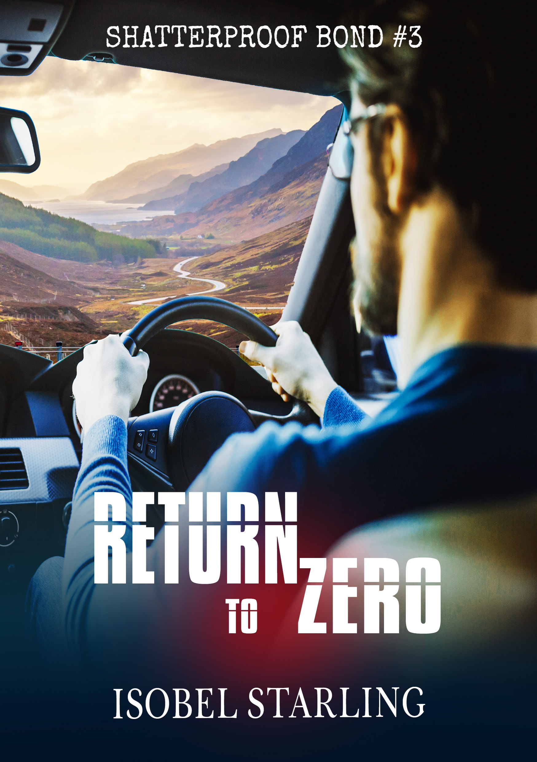 Return to Zero (Shatterproof Bond, #3)