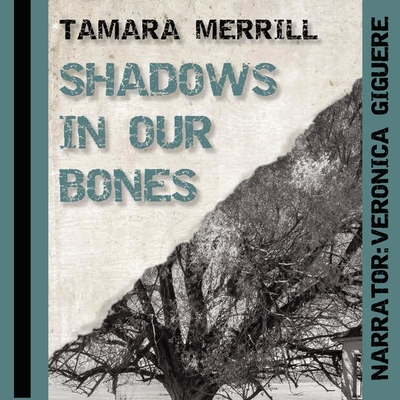 Shadows in Our Bones: Library Edition