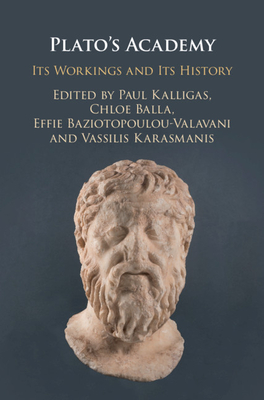 Plato's Academy: Its Workings and Its History (Hardcover)