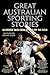 Great Australian Sporting Stories
