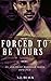 Forced To Be Yours