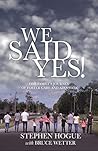 We Said Yes!: One...