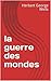 la guerre des mondes (French Edition)
