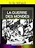 La Guerre des mondes (French Edition)