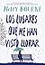 Los lugares que me han visto llorar by Holly Bourne