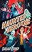 Haunted Heroine (Heroine Co...