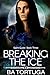 Breaking the Ice (Spirit Quest #3)