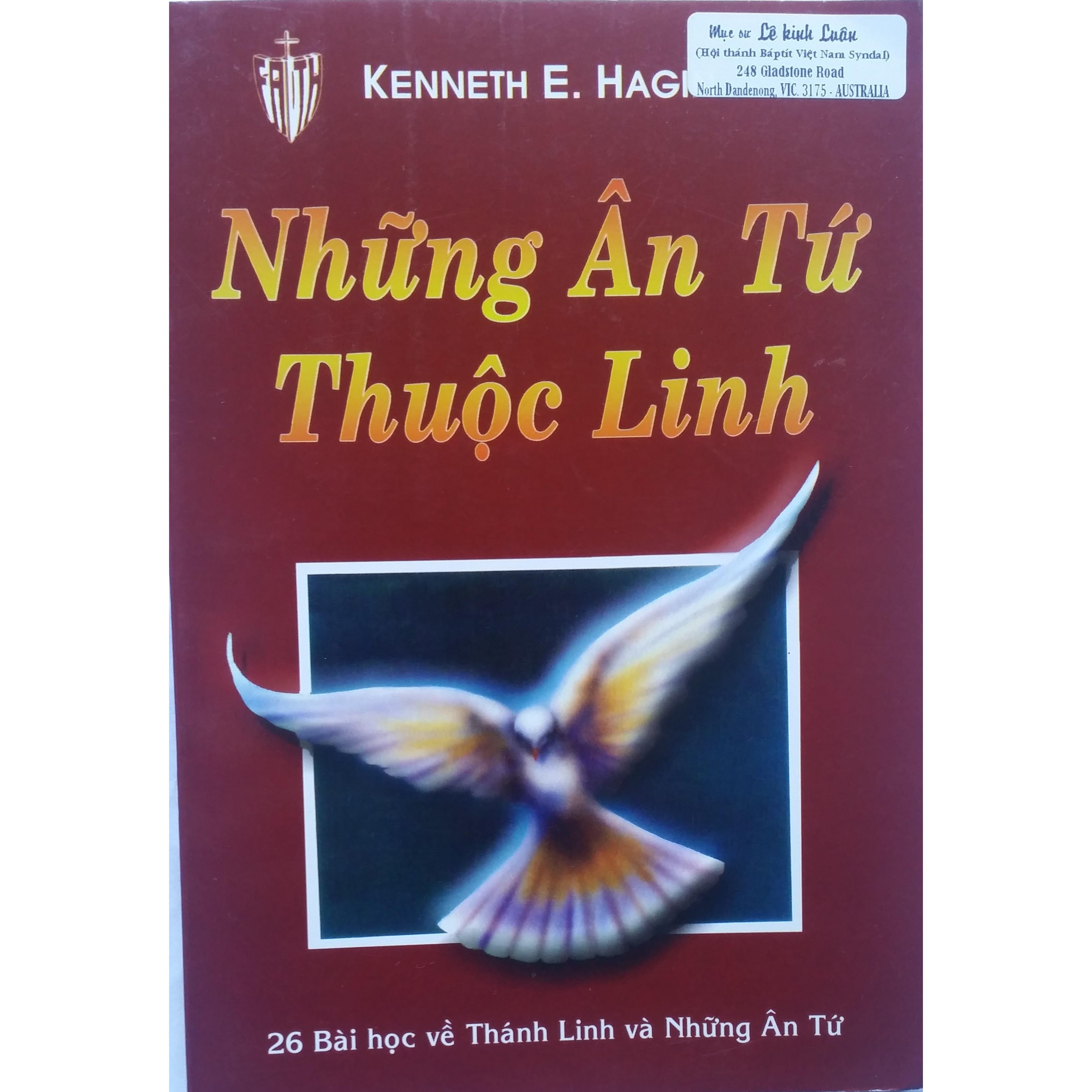 Những An Tứ Thuộc Linh By Kenneth E Hagin