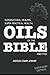 Oils of the Bible: Supernat...
