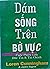 Dám sống trên bờ vực