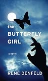 The Butterfly Girl (Thorndike Press Large Print Core)