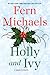 Holly and Ivy by Fern Michaels