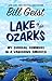 Lake of the Ozarks: My Surreal Summers in a Vanishing America