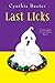 Last Licks (A Lickety Splits Mystery)