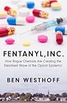 Fentanyl, Inc.: H...