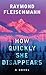 How Quickly She Disappears (Thorndike Press Large Print Core)