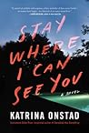 Stay Where I Can ...
