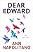 Dear Edward