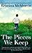 The Pieces We Keep (Thorndike Press Large Print Relationship Reads)