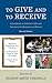 To Give and To Receive: A H...