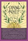 Taking Root: Devotional Stories about Conversion (the Lord's Garden Series)