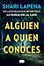 Alguien a quien conoces
