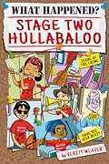 Stage Two Hullabaloo