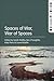 Spaces of War, War of Spaces by Sarah Maltby