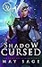 Shadow Cursed (The Darker W...