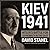 Kiev 1941: Hitler's Battle for Supremacy in the East