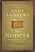 The Noticer: Sometimes, All a Person Needs Is a Little Perspective