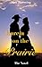 Harem on the Prairie: The Novel (A Taboo Harem Western Adventure)