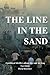 The Line In The Sand: A political thriller about the war in Iraq