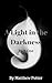 A Light In The Darkness by Matthew Potter
